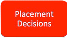 Placement Decisions graphic