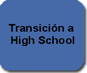 Transición a High School