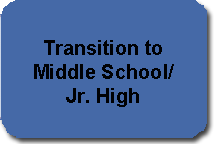 Transition to Middle School/Jr. High